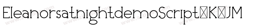 EleanorsatnightdemoScript-K7JMe字体转换