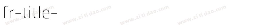 fr-title字体转换