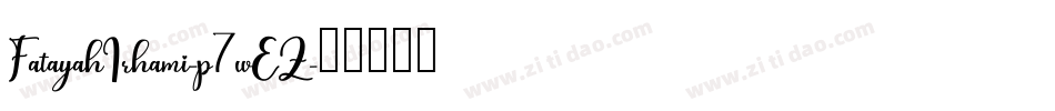 FatayahIrhami-p7wEZ字体转换