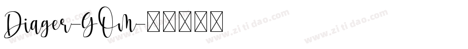 Diager-GOm字体转换