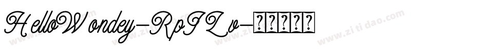 HelloWondey-RpJLv字体转换 HelloWondey-RpJLv字体转换