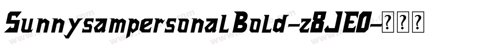 SunnysampersonalBold-z8JE0字体转换