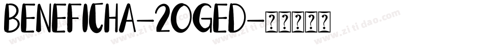 Beneficha-2OgEd字体转换