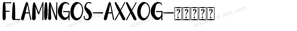 Flamingos-axxOg字体转换
