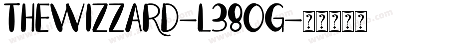 TheWizzard-L38OG字体转换