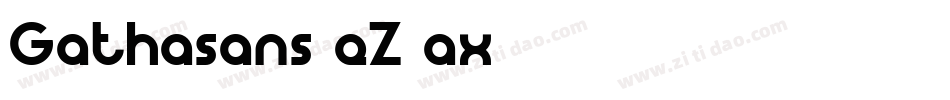 Gathasans-eZ1ax字体转换