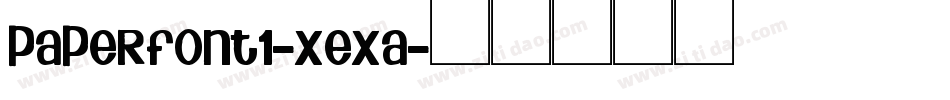 Paperfont1-Xexa字体转换