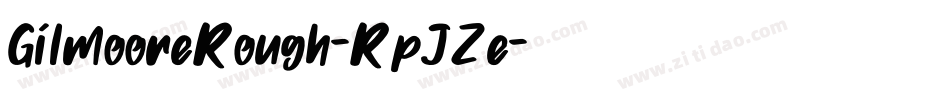 GilmooreRough-RpJZe字体转换