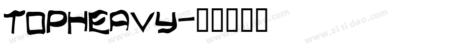TopHeavy字体转换