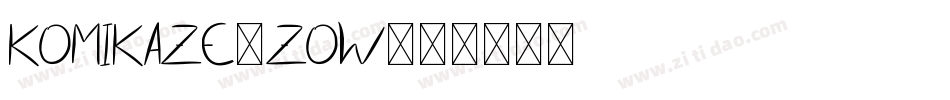 Komikaze-zOw字体转换