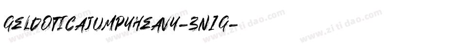 Geldoticajumpyheavy-3n1G字体转换 Geldoticajumpyheavy-3n1G字体转换