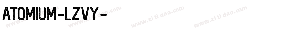Atomium-lzVy字体转换