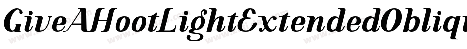 GiveAHootLightExtendedOblique-o60z字体转换