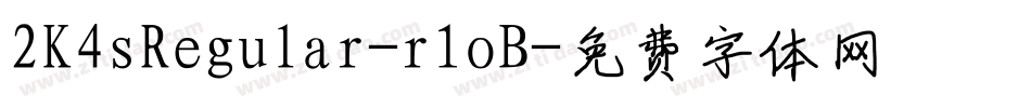 2K4sRegular-r1oB字体转换