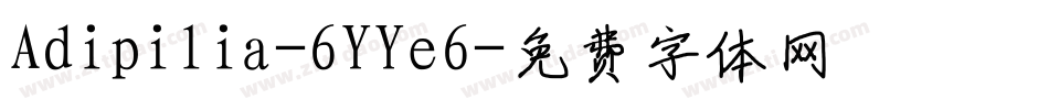 Adipilia-6YYe6字体转换