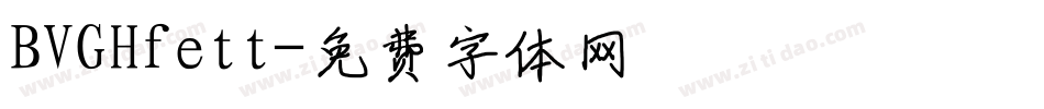 BVGHfett字体转换
