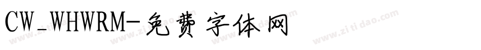 CW_WHWRM字体转换