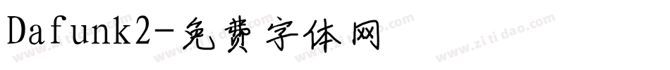 Dafunk2字体转换