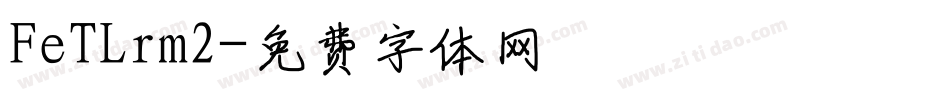 FeTLrm2字体转换