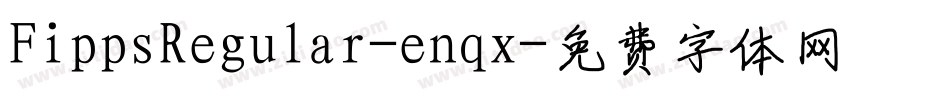 FippsRegular-enqx字体转换