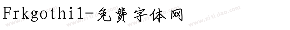 Frkgothi1字体转换