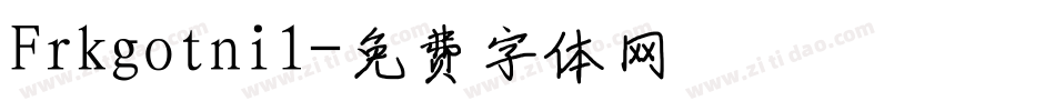 Frkgotni1字体转换