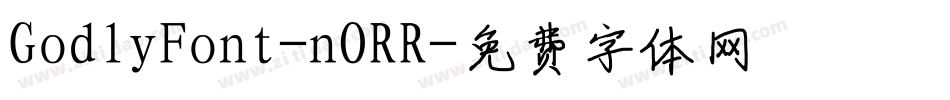 GodlyFont-nORR字体转换