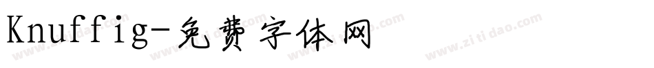 Knuffig字体转换