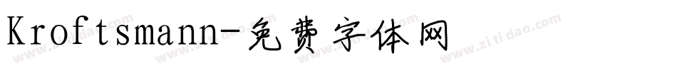 Kroftsmann字体转换