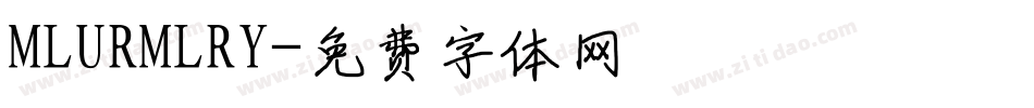 MLURMLRY字体转换