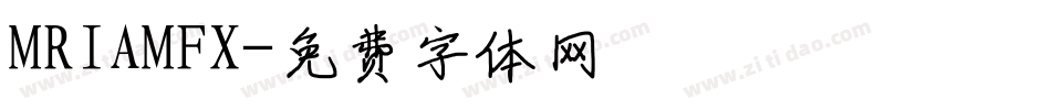 MRIAMFX字体转换
