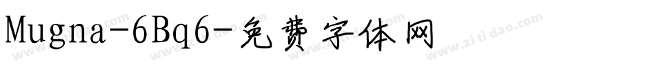 Mugna-6Bq6字体转换
