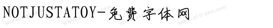 NOTJUSTATOY字体转换
