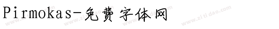 Pirmokas字体转换