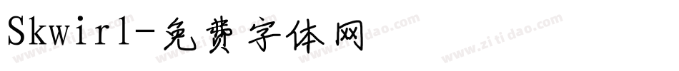 Skwirl字体转换