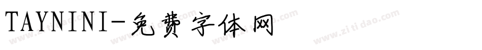 TAYNINI字体转换