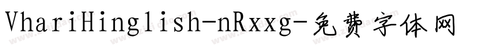VhariHinglish-nRxxg字体转换