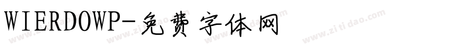 WIERDOWP字体转换