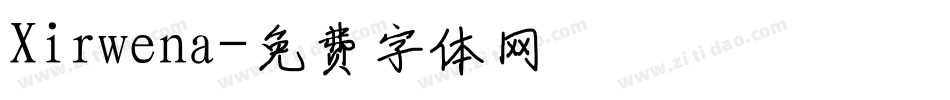 Xirwena字体转换