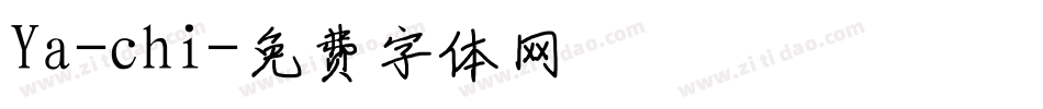 Ya-chi字体转换