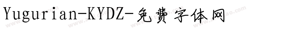 Yugurian-KYDZ字体转换