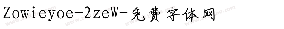 Zowieyoe-2zeW字体转换