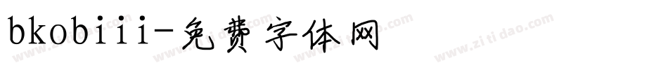 bkobiii字体转换