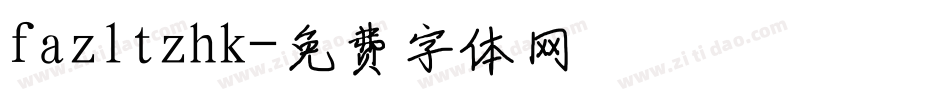 fazltzhk字体转换