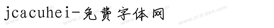 jcacuhei字体转换