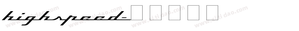 HIGHSPEED字体转换