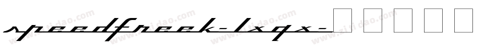 Speedfreek-lxqX字体转换
