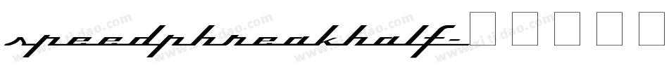 speedphreakhalf字体转换