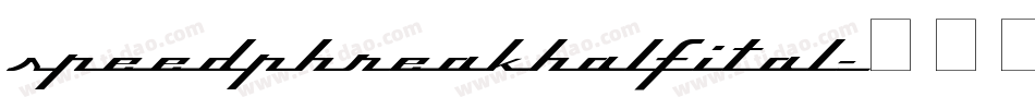 speedphreakhalfital字体转换