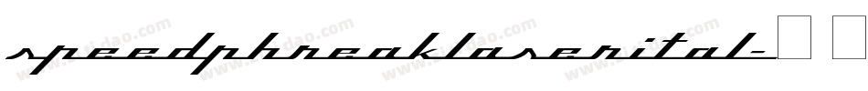 speedphreaklaserital字体转换